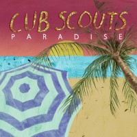 Purchase Cub Scouts - Paradise (EP)
