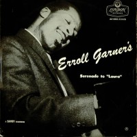 Purchase Erroll Garner - Serenade To Laura (Vinyl)