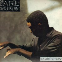 Purchase Carl Anderson - An Act Of Love