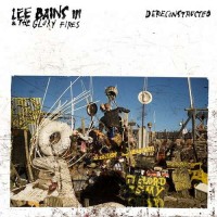 Purchase Lee & The Glory Fires Bains III - Dereconstructed