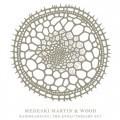 Buy Medeski, Martin & Wood - The Evolutionary Set - Radiolarians II CD4 Mp3 Download