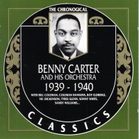 Purchase Benny Carter - Chronological Classics: 1939-1940