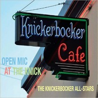 Purchase The Knickerbocker All-Stars - Open Mic At The Knick