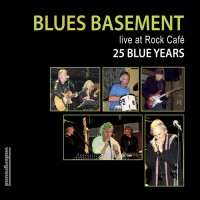 Purchase Blues Basement - 25 Blue Years: Live At Rock Cafe