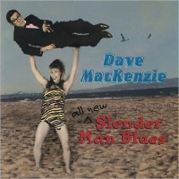 Purchase Dave Mackenzie - All New Slender Man Blues