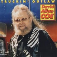 Purchase David Allan Coe - Truckin' Outlaw