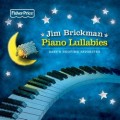 Buy Jim Brickman - Piano Lullabies: Baby's Bedtime Favorites Mp3 Download
