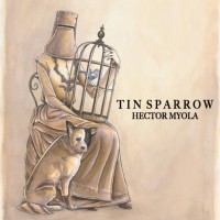 Purchase Tin Sparrow - Hector Myola (CDS)