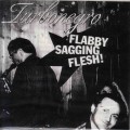 Buy Turbonegro - Flabby Sagging Flesh! (CDS) Mp3 Download
