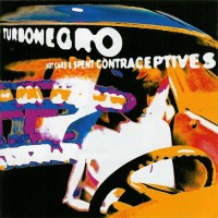 Purchase Turbonegro - Hot Cars And Spent Contracepti