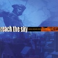 Buy Reach The Sky - Open Roads And Broken Dreams Mp3 Download