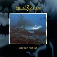 Purchase China Crisis - You Did Cut Me (VLS)