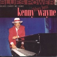 Purchase Kenny 'Blues Boss' Wayne - Blues Carry Me Home