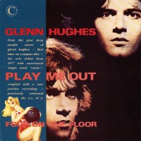 Purchase Glenn Hughes - Play Me Out & Four On The Floor
