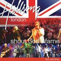 Purchase Hillsong London - Shout God's Fame (Live)