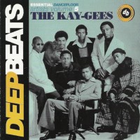 Purchase The Kay-Gees - Essential Dancefloor Artists Volume 5