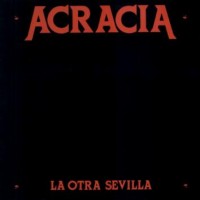 Purchase Acracia - La Otra Sevilla