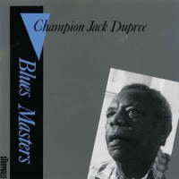 Purchase Champion Jack Dupree - Blues Masters Vol. 6