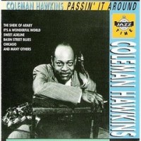 Purchase Coleman Hawkins - Passin' It Around