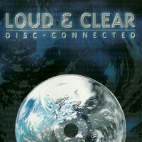 Purchase Loud & Clear - Disc-Connected