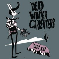 Purchase Dead Winter Carpenters - Dirt Nap (EP)