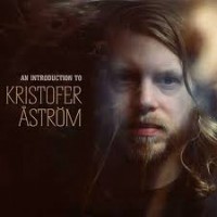 Purchase Kristofer Åström - An Introduction To CD1