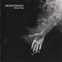 Purchase The Resentments - Ghost Ship