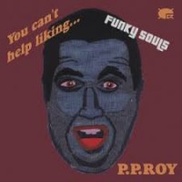 Purchase P.P. Roy - You Can't Help Liking...