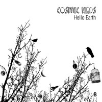 Purchase Cosmic Birds - Hello Earth (EP)