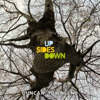 Purchase Duncan Townsend - Up Sides Down