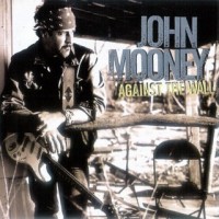 Purchase John Mooney - Against The Wall