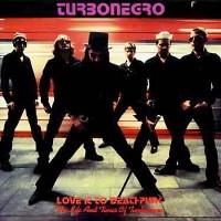 Purchase Turbonegro - Love It To Deathpunk...