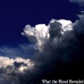 Buy What The Blood Revealed - What The Blood Revealed Vol. 1 (EP) Mp3 Download