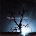 Buy What The Blood Revealed - What The Blood Revealed Vol. 2 (EP) Mp3 Download