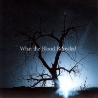 Purchase What The Blood Revealed - What The Blood Revealed Vol. 2 (EP)