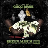 Purchase Gucci Mane - The Green Album (& Migos)