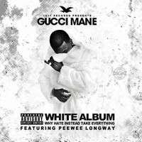 Purchase Gucci Mane - The White Album (& Peewee Longway)
