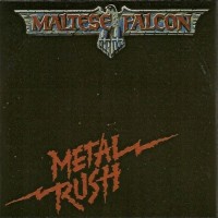 Purchase Maltese Falcon - Metal Rush (Vinyl)