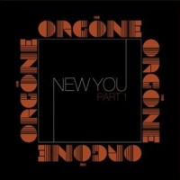 Purchase Orgone - New You, Part 1