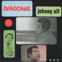 Purchase Johnny Alf - Diagonal (Remastered 2002)