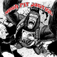 Purchase Mosh-Pit Justice - Mosh-Pit Justice