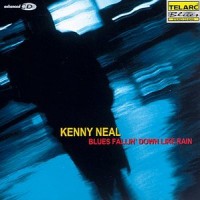 Purchase Kenny Neal - Blues Fallin' Down Like Rain