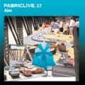 Buy VA - Fabriclive 17: Aim Mp3 Download