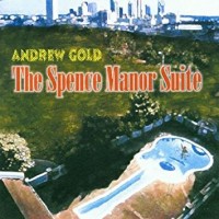 Purchase Andrew Gold - The Spence Manor Suite
