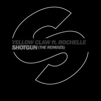 Purchase Yellow Claw - Shotgun (Feat. Rochelle) (CDR)