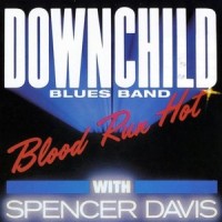 Purchase Downchild Blues Band - Blood Run Hot (Vinyl)