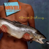 Purchase Downchild Blues Band - Gone Fishing