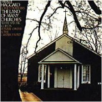 Purchase Merle Haggard - The Land Of Many Churches (Vinyl)