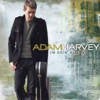 Purchase Adam Harvey - I'm Doin' Alright CD2