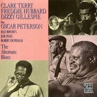 Purchase Clark Terry - The Alternate Blues (With Freddie Hubbard, Dizzy Gillespie, Oscar Peterson, Ray Brown, Joe Pass & Bobby Durham) (Reissued 1992)